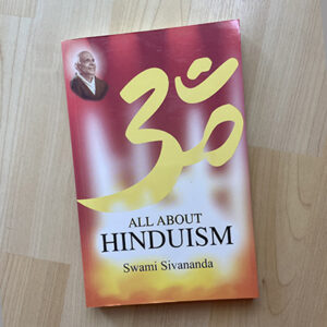 All About Hinduism By Swami Sivananda