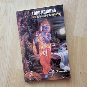 Lord Krishna: His Lilas and Teachings By Swami Sivananda