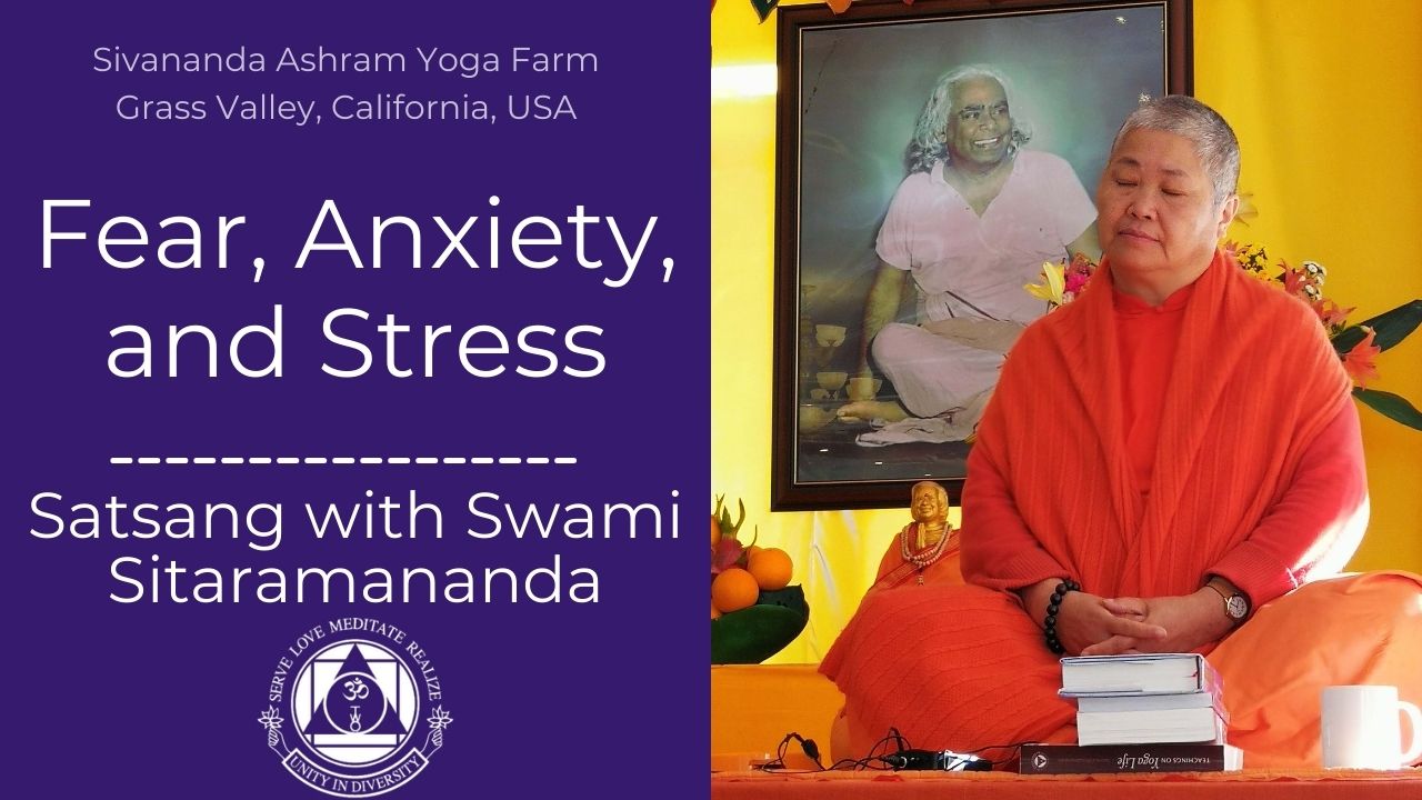 fear-anxiety-and-stress-sivananda-yoga-farm