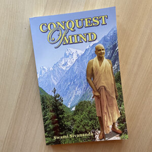 Conquest of Mind By Swami Sivananda