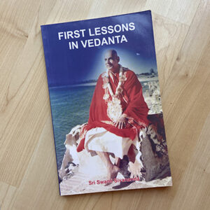 First Lessons in Vedanta By Swami Sivananda