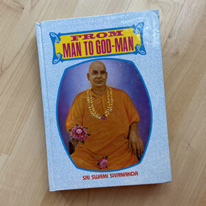 From God to Godman About Swami Sivananda
